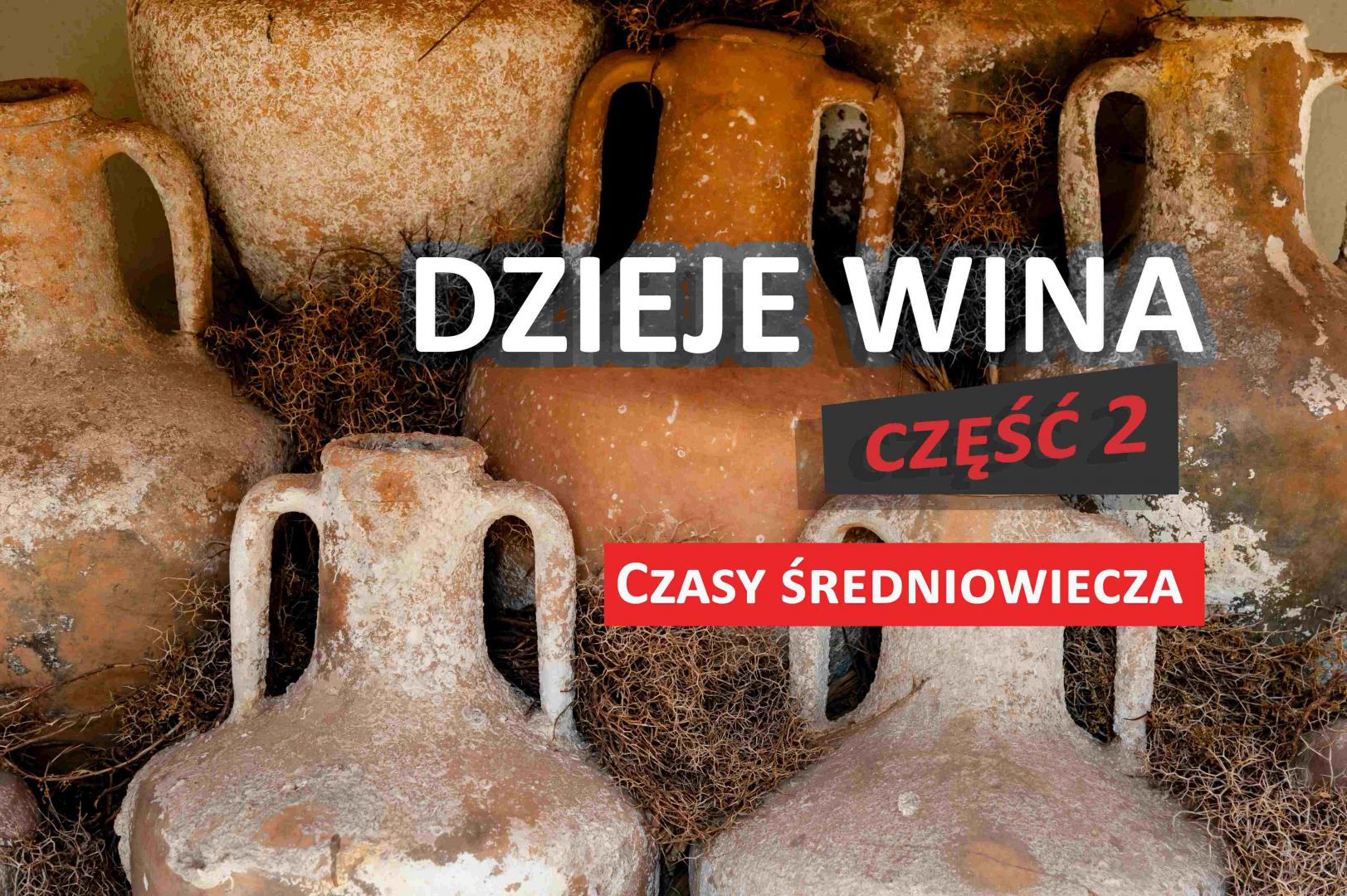 Dzieje wina cz. 2