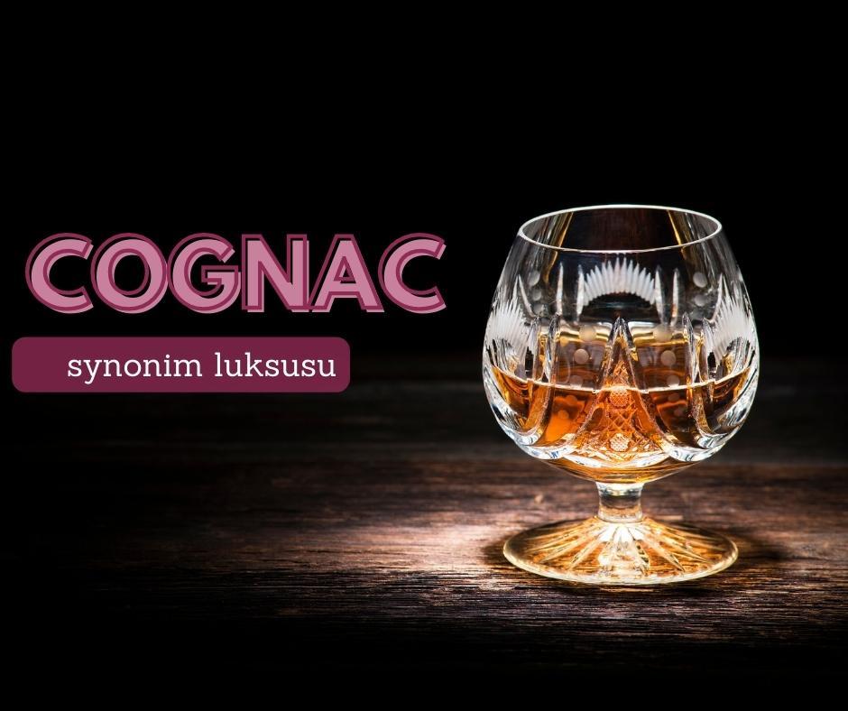 Koniak – synonim luksusu