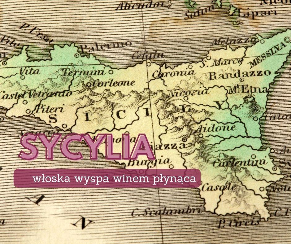 Sycylia: włoska wyspa winem płynąca